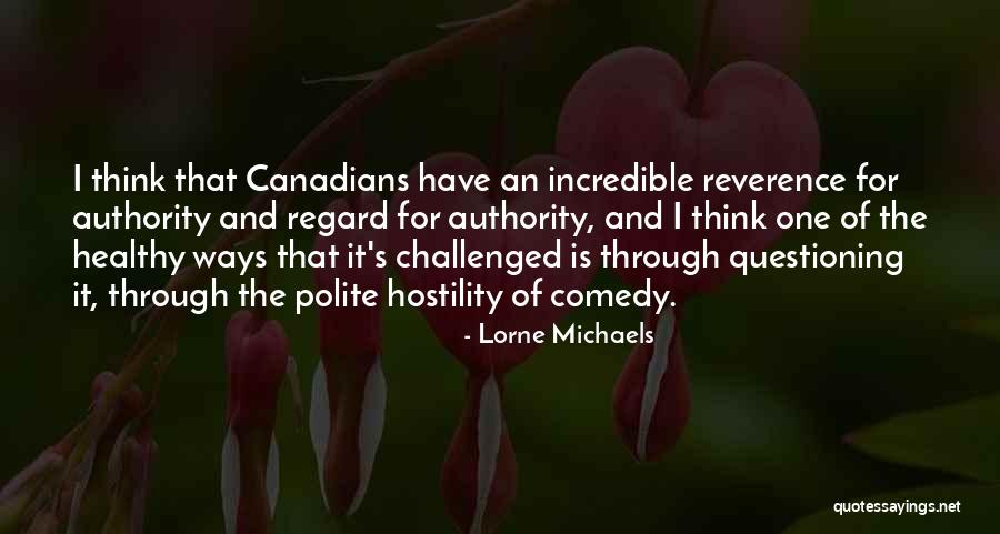 Lorne Michaels Quotes 1005711 Lorne Michaels Quotes 1005711