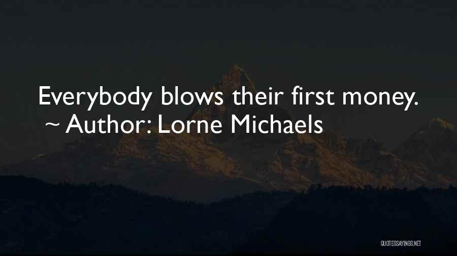 Lorne Michaels Quotes 1014351