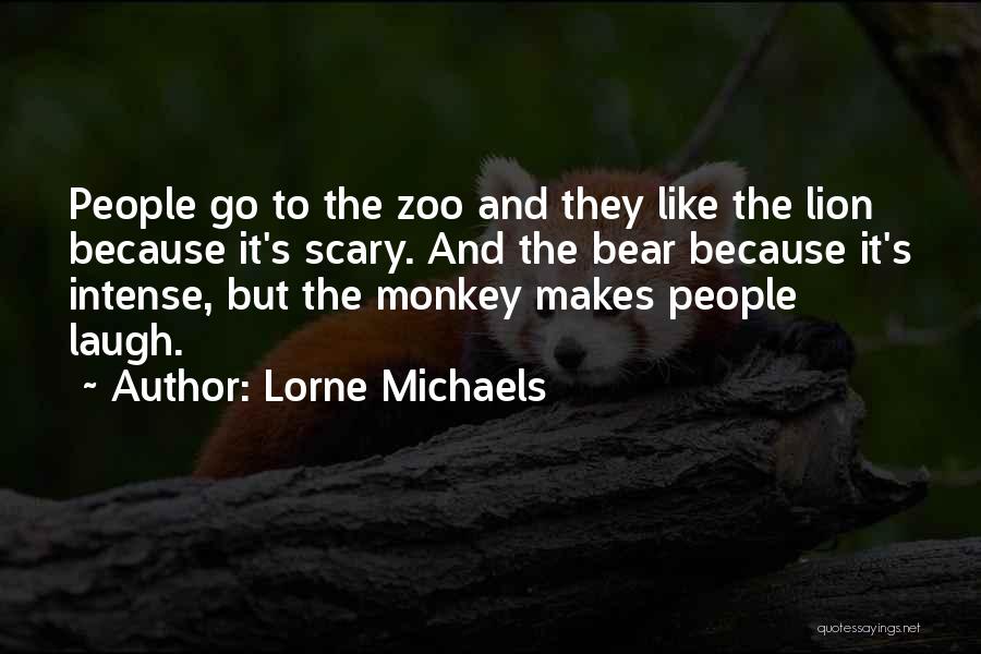 Lorne Michaels Quotes 1294997