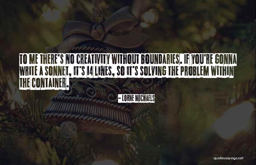 Lorne Michaels Quotes 561073 Lorne Michaels Quotes 561073