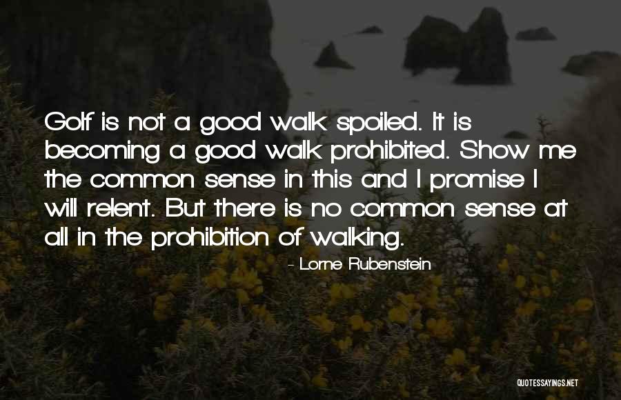 Lorne Rubenstein Quotes 1828226 Lorne Rubenstein Quotes 1828226