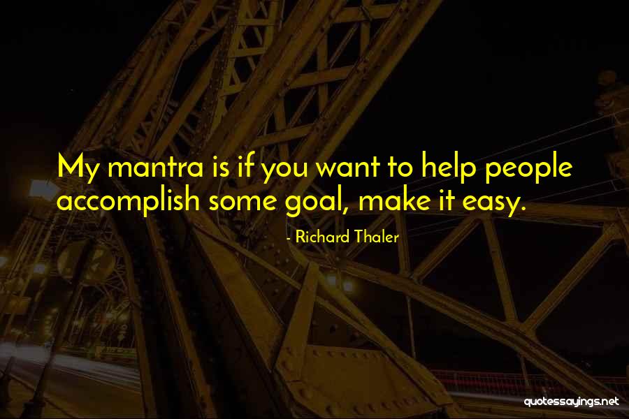 Lorona Moagi Quotes By Richard Thaler Lorona Moagi Quotes By Richard Thaler
