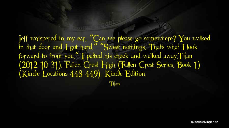 Lorphelinat Film Quotes By Tijan Lorphelinat Film Quotes By Tijan