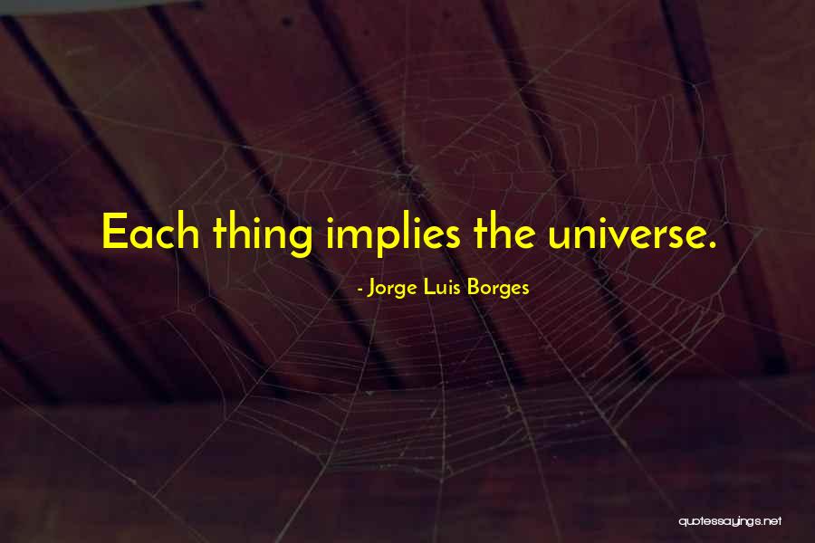 Lorquin Admiral Butterfly Quotes By Jorge Luis Borges Lorquin Admiral Butterfly Quotes By Jorge Luis Borges