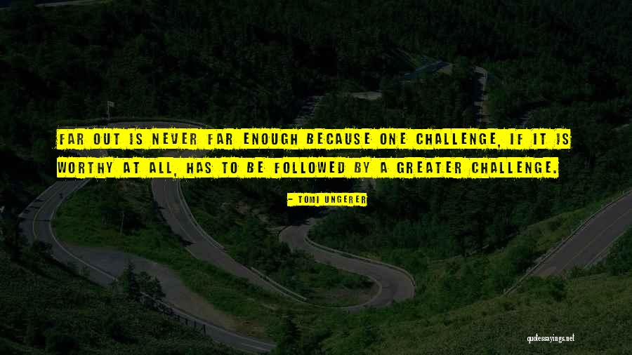 Lorraina Albano Quotes By Tomi Ungerer Lorraina Albano Quotes By Tomi Ungerer