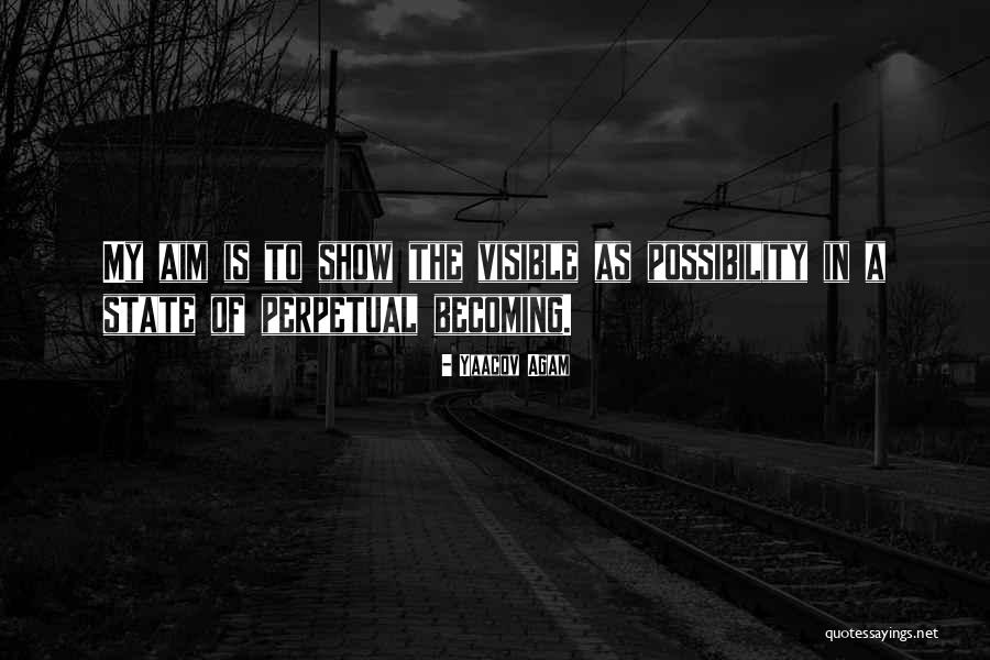 Lorraina Telepo Quotes By Yaacov Agam