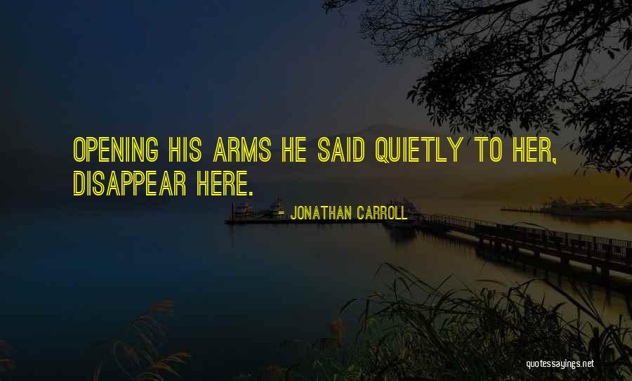 Lorraine Baines Quotes By Jonathan Carroll Lorraine Baines Quotes By Jonathan Carroll