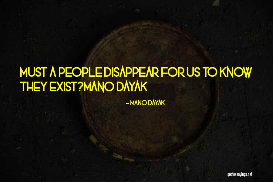 Lorraine Baines Quotes By Mano Dayak Lorraine Baines Quotes By Mano Dayak