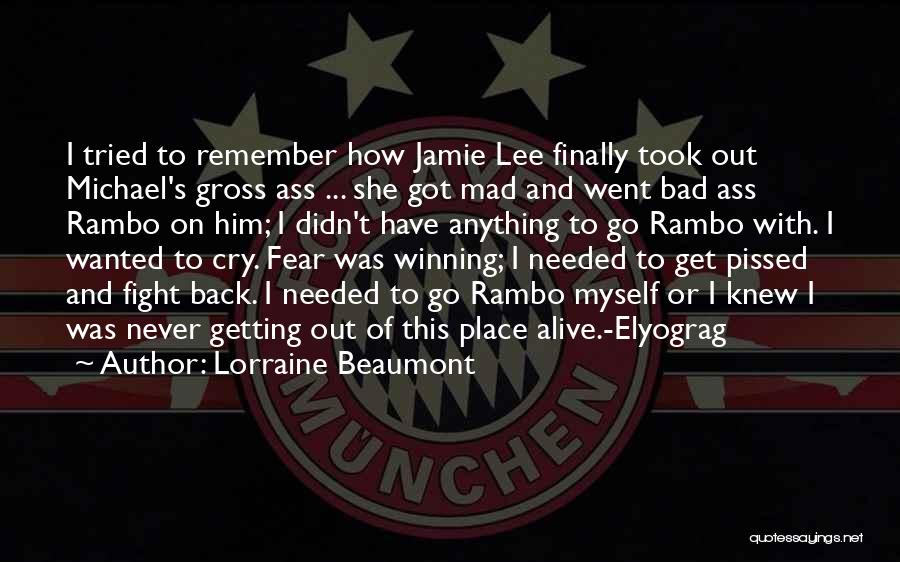 Lorraine Beaumont Quotes 894742