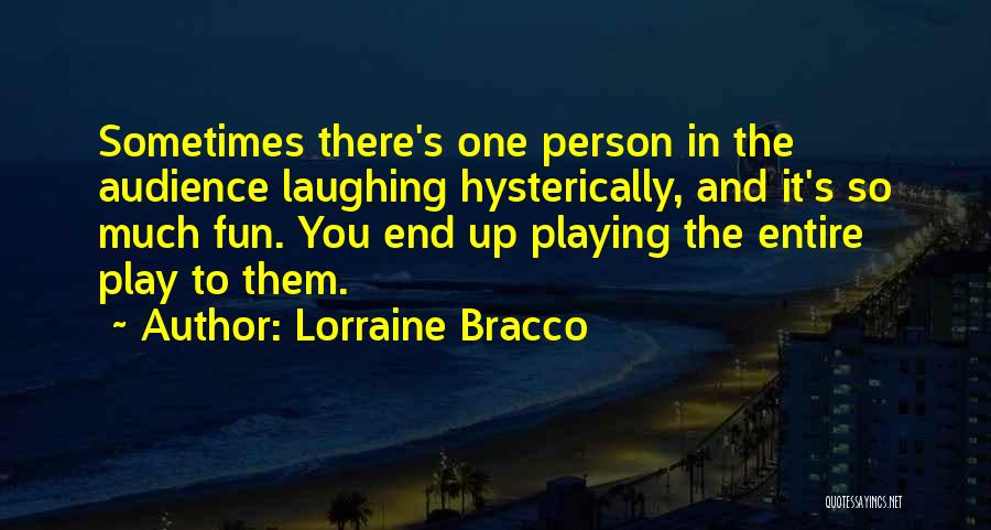 Lorraine Bracco Quotes 1370046