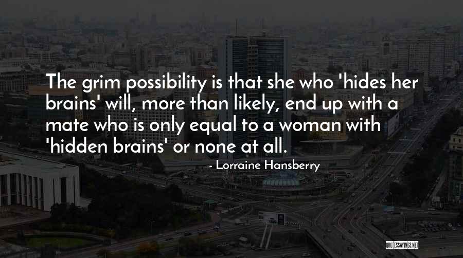 Lorraine Hansberry Quotes 1282672