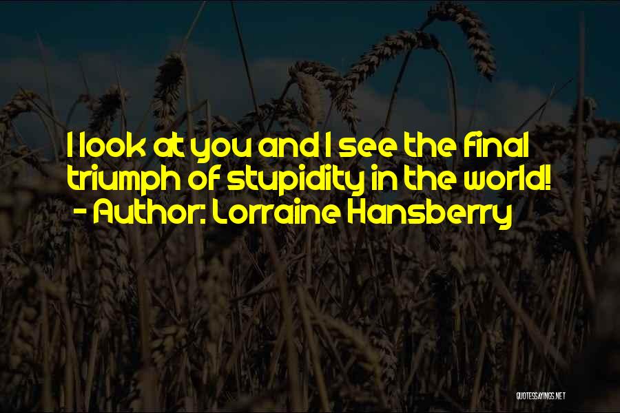 Lorraine Hansberry Quotes 2139513