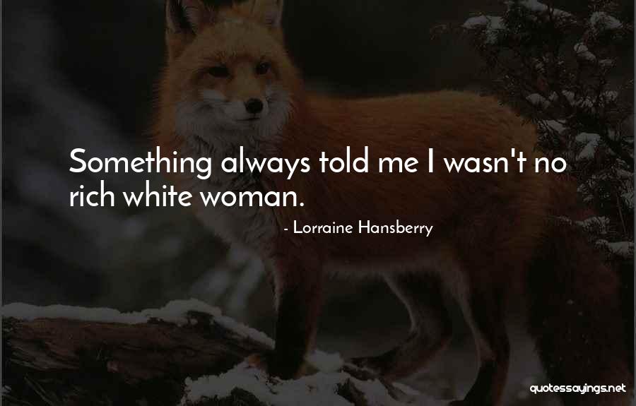 Lorraine Hansberry Quotes 835358