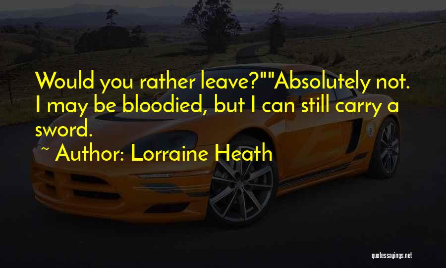 Lorraine Heath Quotes 1159970