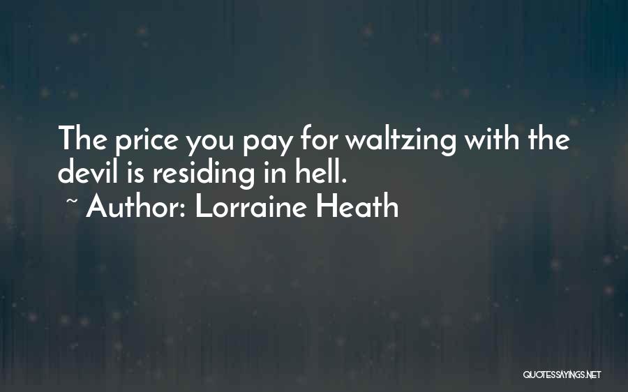 Lorraine Heath Quotes 1216997