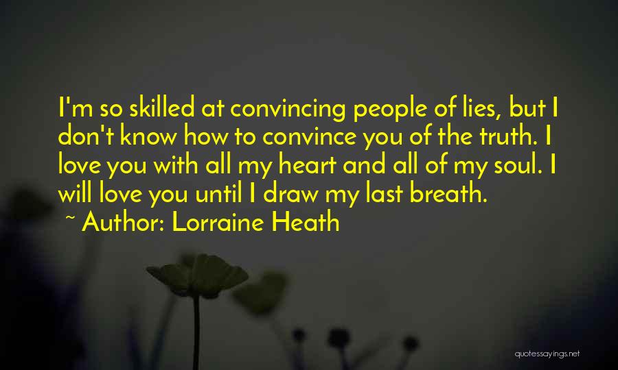 Lorraine Heath Quotes 1458790