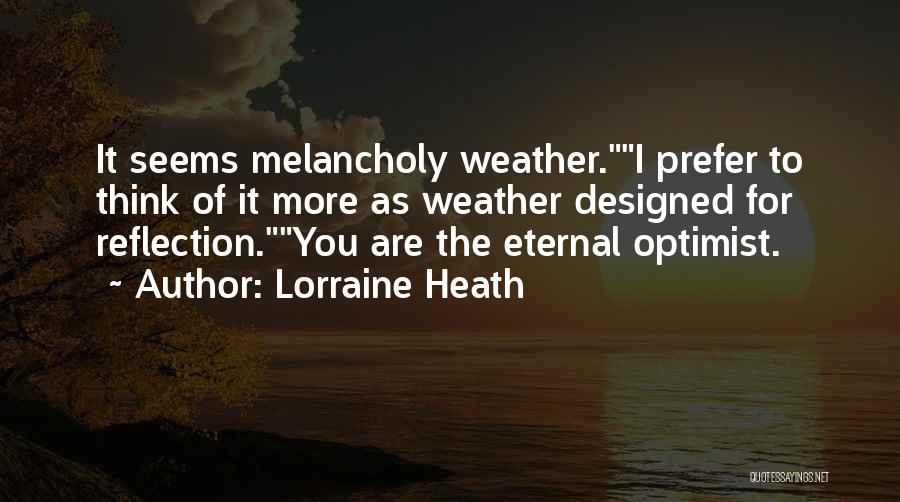 Lorraine Heath Quotes 1463981