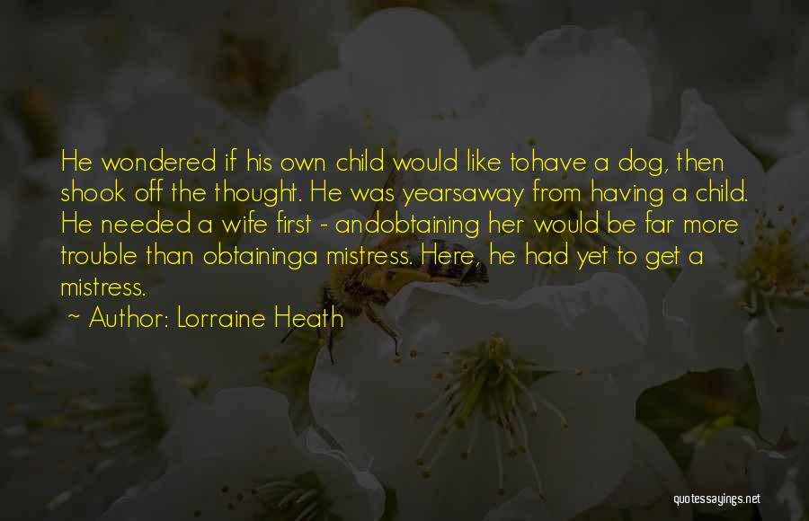 Lorraine Heath Quotes 1812526