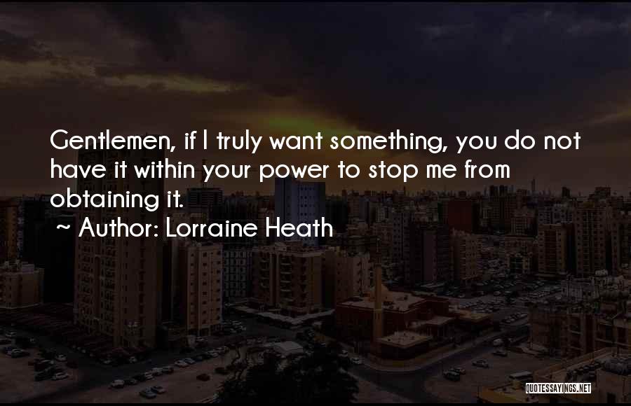 Lorraine Heath Quotes 1853455