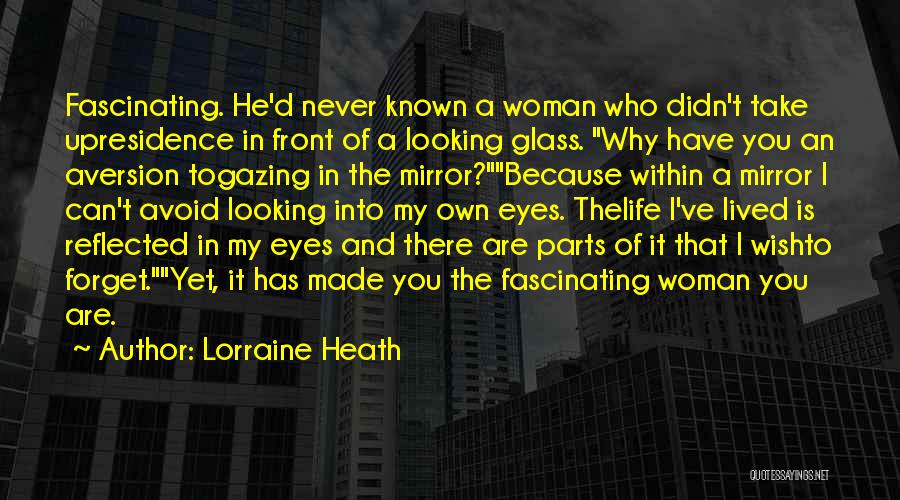 Lorraine Heath Quotes 2263858