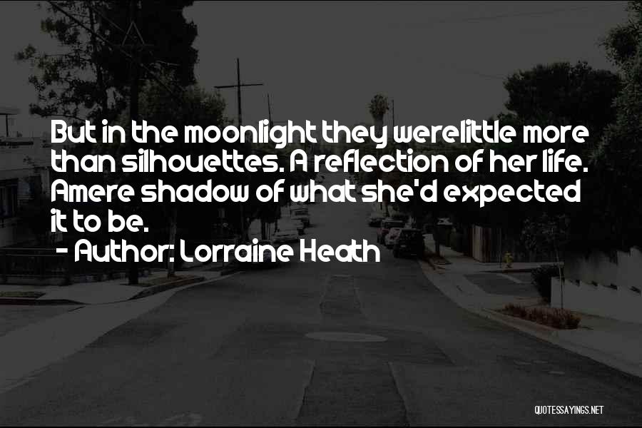 Lorraine Heath Quotes 453671