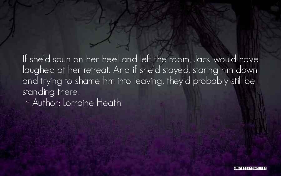 Lorraine Heath Quotes 596613