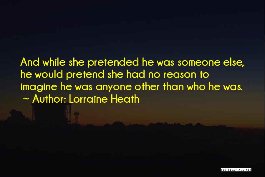 Lorraine Heath Quotes 683814