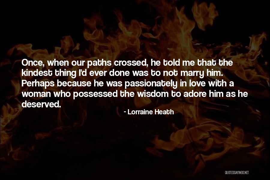 Lorraine Heath Quotes 843457