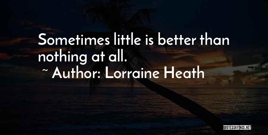 Lorraine Heath Quotes 90791