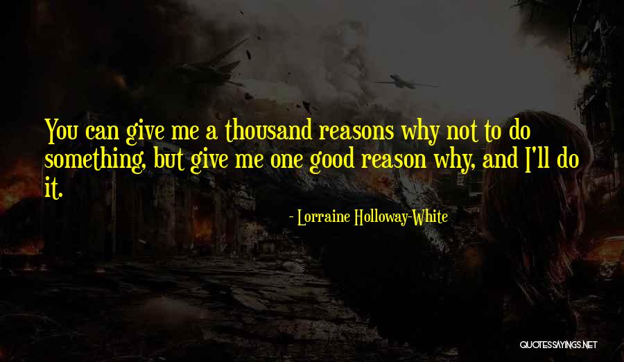 Lorraine Holloway-White Quotes 490474