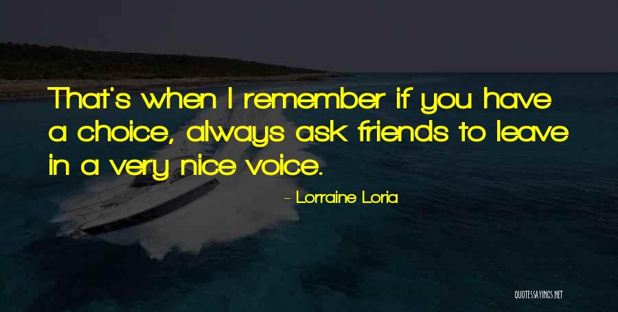 Lorraine Loria Quotes 2250043