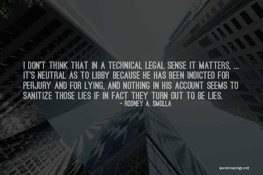 Lorraine Massey And Dennis Da Silva Quotes By Rodney A. Smolla Lorraine Massey And Dennis Da Silva Quotes By Rodney A. Smolla