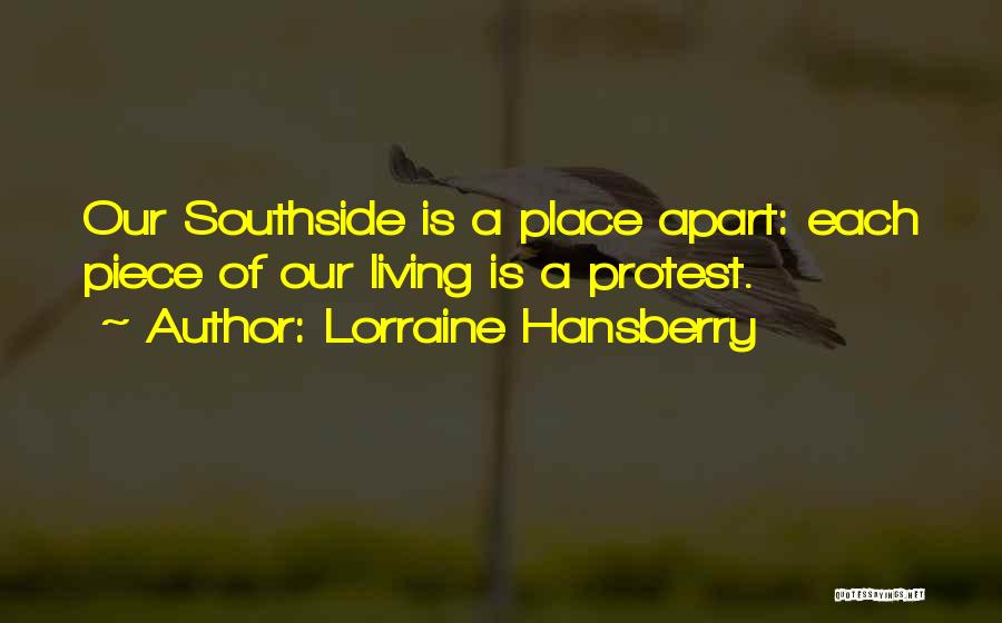 Lorraine Quotes By Lorraine Hansberry