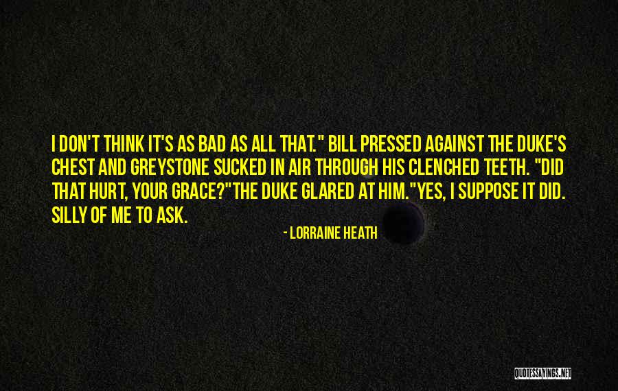 Lorraine Quotes By Lorraine Heath