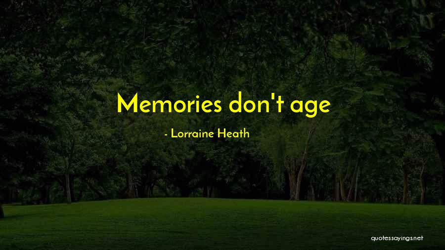 Lorraine Quotes By Lorraine Heath