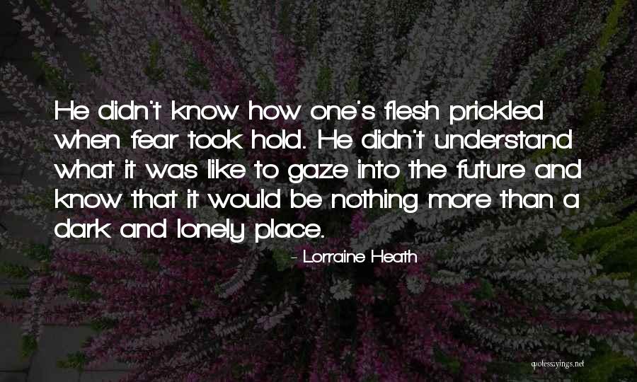 Lorraine Quotes By Lorraine Heath