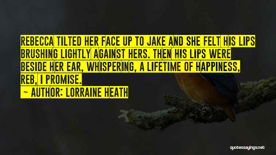 Lorraine Quotes By Lorraine Heath