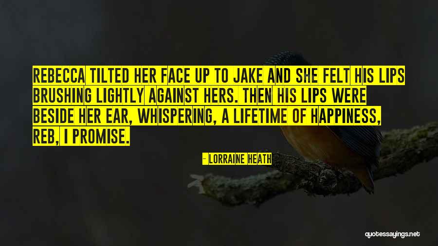 Lorraine Quotes By Lorraine Heath