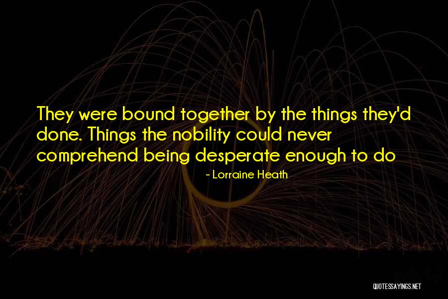 Lorraine Quotes By Lorraine Heath