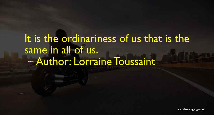 Lorraine Toussaint Quotes 1128830