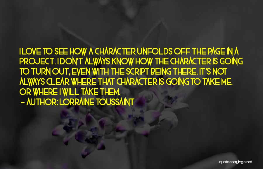 Lorraine Toussaint Quotes 1770760