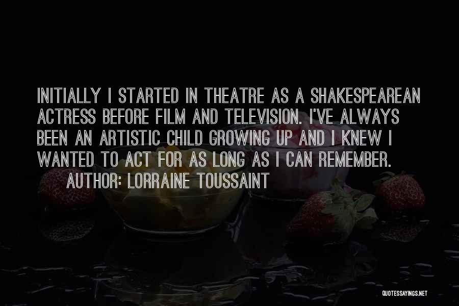 Lorraine Toussaint Quotes 1782661