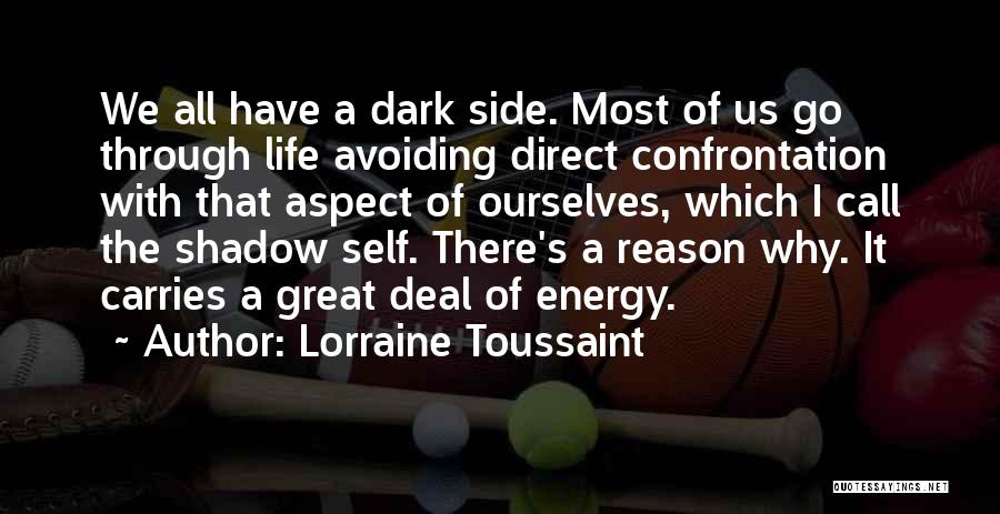 Lorraine Toussaint Quotes 548895