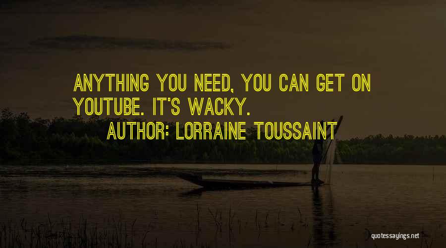 Lorraine Toussaint Quotes 653336