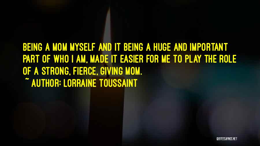 Lorraine Toussaint Quotes 757496