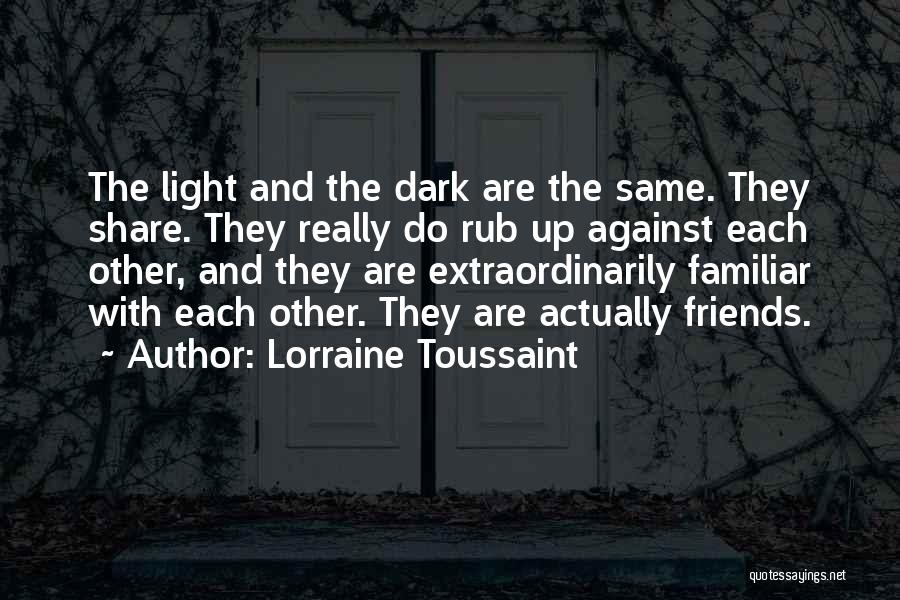 Lorraine Toussaint Quotes 914279