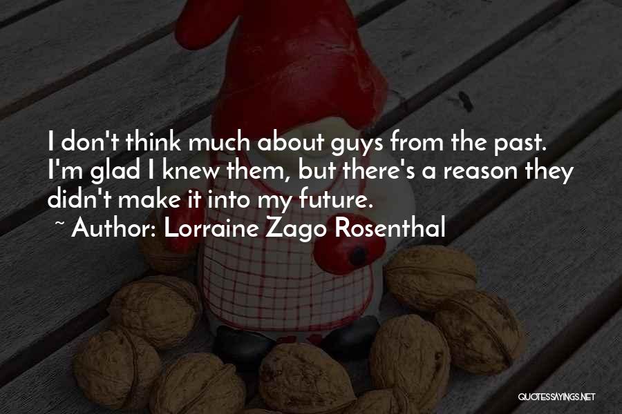 Lorraine Zago Rosenthal Quotes 375974