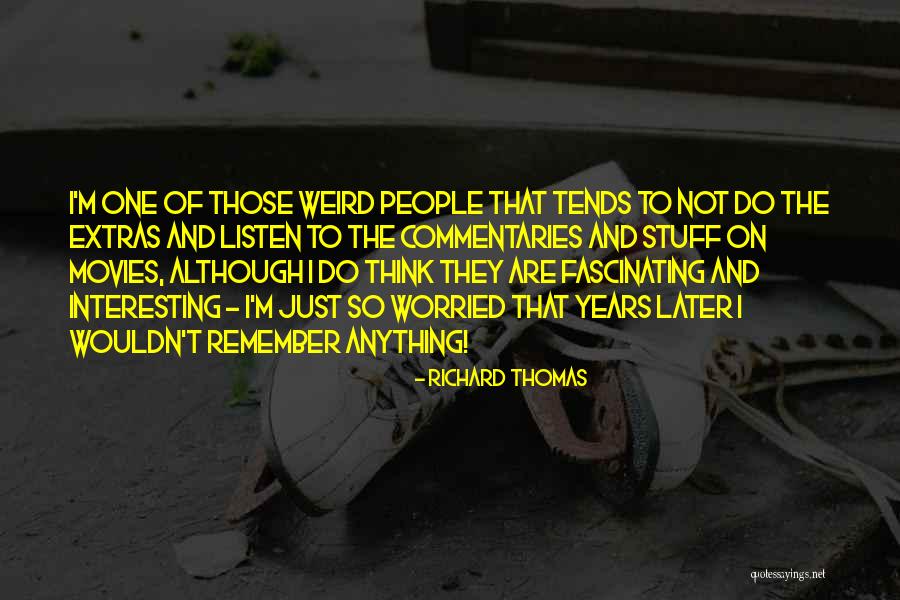 Lorrel Toft Quotes By Richard Thomas Lorrel Toft Quotes By Richard Thomas