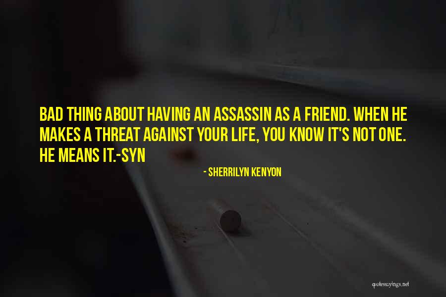 Lorrel Toft Quotes By Sherrilyn Kenyon Lorrel Toft Quotes By Sherrilyn Kenyon