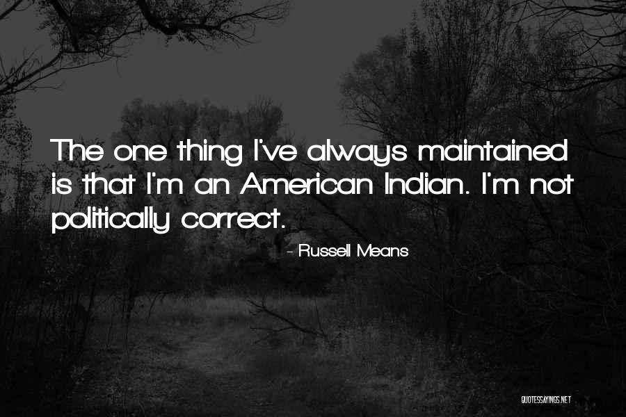 Lorren Leadmon Quotes By Russell Means Lorren Leadmon Quotes By Russell Means